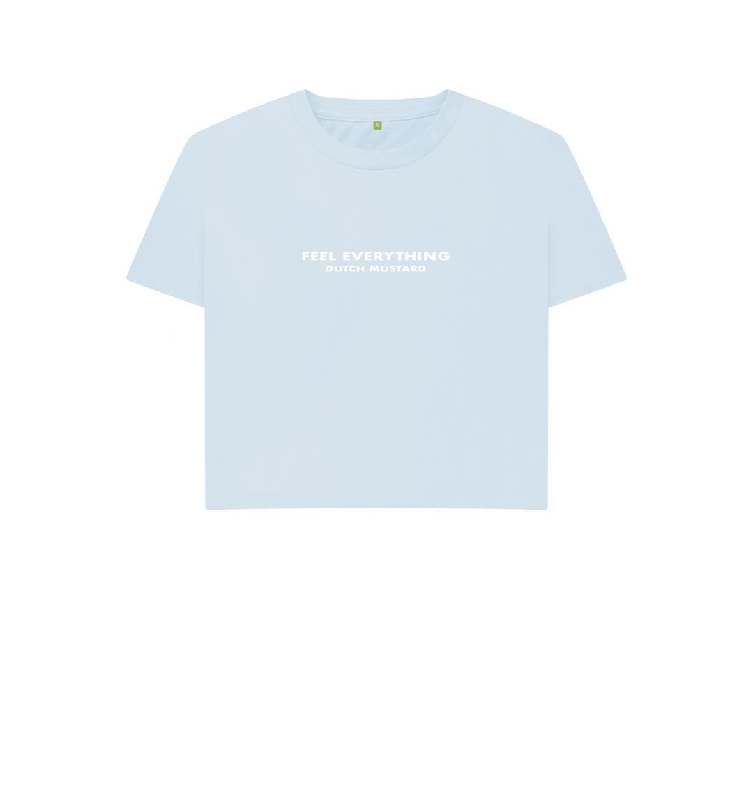 Sky Blue Feel Everything - Boxy Tee - White Writing