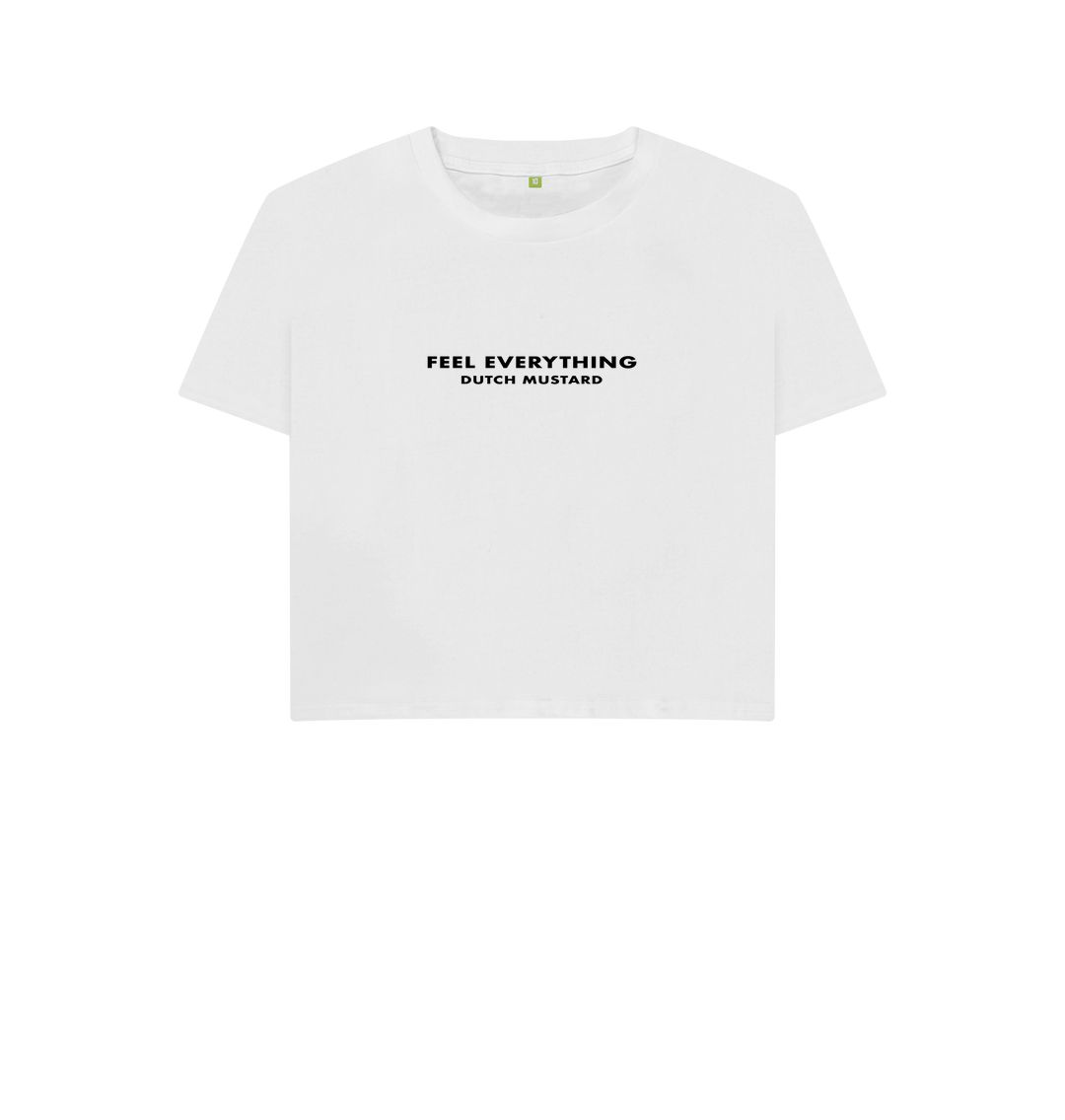 White Feel Everything - Boxy Tee