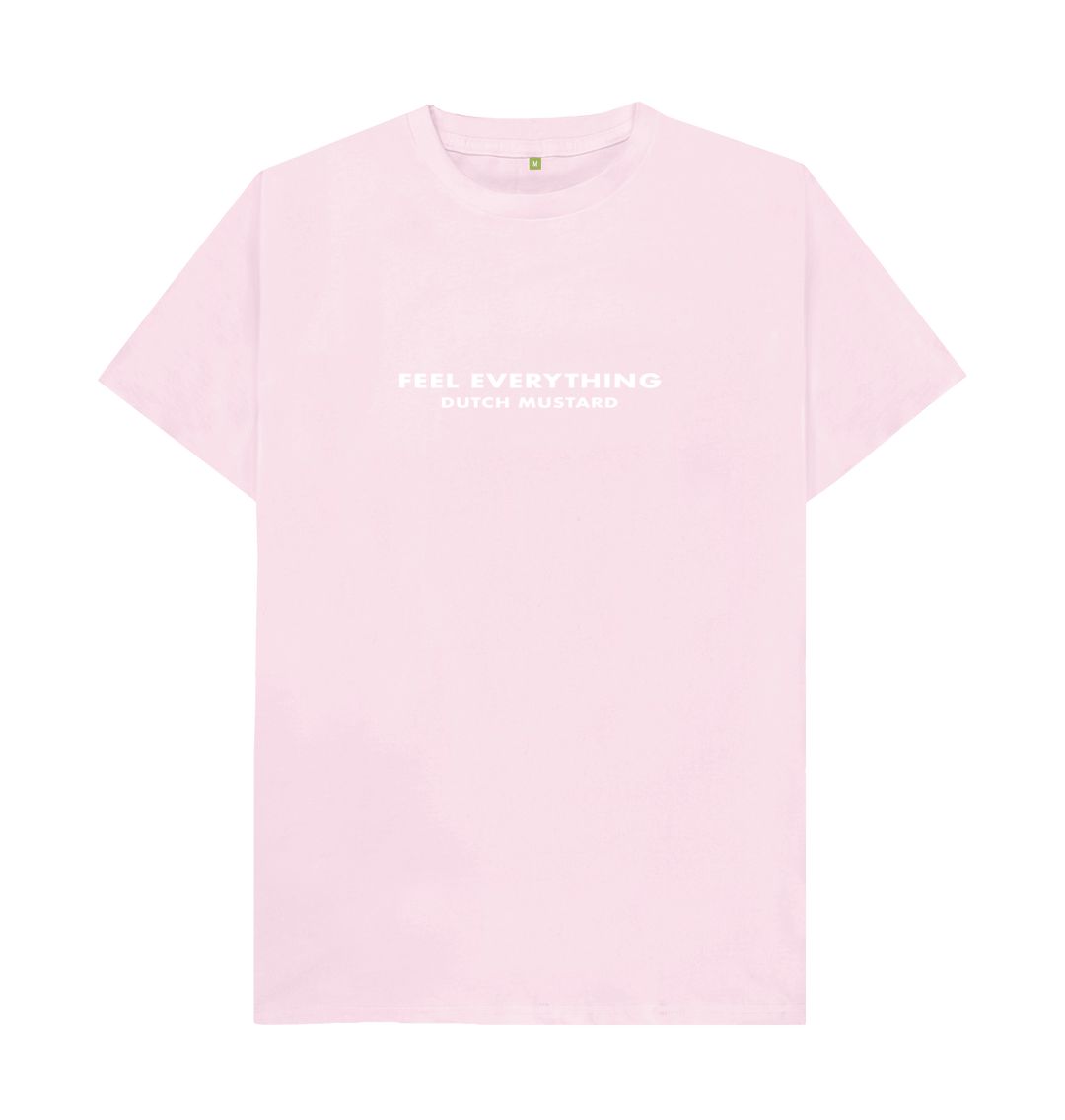Pink Feel Everything Unisex Tee - White Writing on Navy, Pink or Black